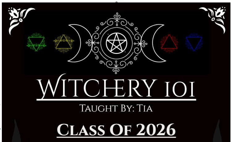 Open Enrollment: Witchery 101 by Tia (FREE)