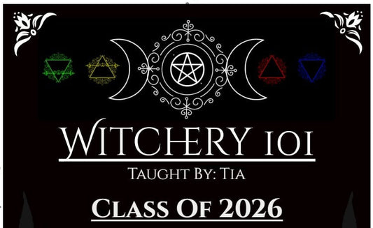 Open Enrollment: Witchery 101 by Tia (FREE)